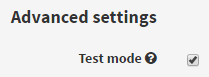 Test mode enabled for a modification