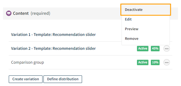 Deactivating a variation