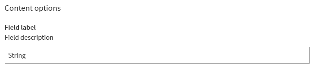 Content options UI with a string field