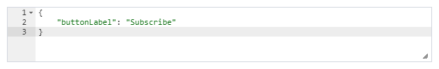 Content options UI for button label as JSON object
