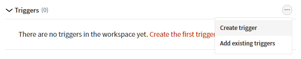 Creating a new trigger in a workspace